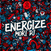 Energize - Mori DJ