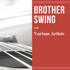 Swing. Brother Swing - Willie Lewis and his Orchestra