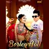 Borley Aali - Raju Punjabi