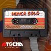 Nunca Solo - Orlenis 22k&Mulatoide&Erefary