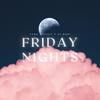 Friday Nights (feat. AJ Mari) - LVKE&Aj Mari