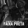 Faixa Preta (Explicit) - Dab Laboratory.&Mano R7&Semente