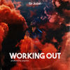 Working Out - Sir Judah