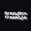 BrazyBox Freestyle (Explicit) - BRAZY