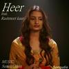 Heer - Rashmeet Kaur