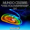 Will Be Fine (Original Mix) - Mundo Celebris