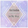 In My Way - Paul Ramirez&Damian Oliver