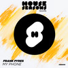 My Phone (Original Mix) - Frank Pyres