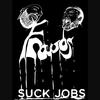 Suck Jobs - Frauds