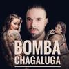 Chagaluga (Explicit) - Bomba