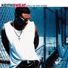 Love Jones (feat. Playa, Too Short & Erick Sermon) - Keith Sweat&Erick Sermon&PLAYA&Too Short