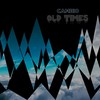 Old Times - Cambio