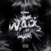 Waps (Explicit) - El Pablo