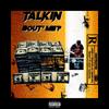 Talkin Bout Me? (feat. Social Ice) (Explicit) - Dj Souf&Social Ice