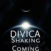 Shaking Coming - Divica