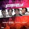 Pay (Explicit) - Aurthur&Nigga B&Berry Shizzy&Ty Flex&Dapop