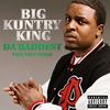 Da Baddest - Big Kuntry King&Trey Songz