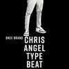 Chris Angel Type Beat (Explicit) - Okee Brand