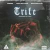 Trife (Explicit) - Geebz Block Royal&Reflectionz&Spictacular