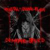 DEMONIC SPEED (Explicit) - HRXSTAL&SHANE PLAYA