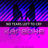 No Tears Left to Cry (Originally Performed by Ariana Grande)(Karaoke Version) - Chart Topping Karaoke