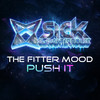 Push It (Original Mix) - The Fitter Mood