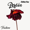 Perdón - Trabem