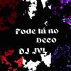 FODE LA NO BECO - Dj jvl&Jhonatan Ferreira