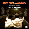 This is My Story (Vocal) - Dexter Wansel&Damon Williams
