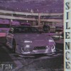 Silence (Explicit) - TWNTXN