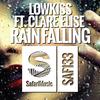 Rain Falling (Radio Edit) - LowKiss&Clare Elise