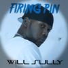 Firing Pin (Explicit) - Will Sully