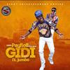 Gidi(feat. Jumbo) - Payroll&Jumbo