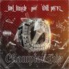 Championship(feat. Will Perez) (Explicit) - Joel Jungle&Will Perez