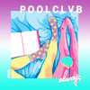 Always - POOLCLVB&Daniel Maynard&Jeremy Joshua Hill&Carl Hughes