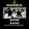 Gunda Gang - Rollin