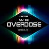 Overdose - Ou Es