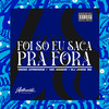 Foi Só Eu Saca pra Fora (Explicit) - Mc Acácio&DJ Jhow ZS&Mero Aprendiz