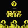 Someone Still Loves You Richie Hawtin - Drvg Cvltvre