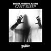 Can't Sleep - Brevis&Huseby&TJ King&Tsvetan Angelov Dimitrov