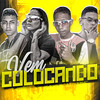 Vem Colocando(feat. Mc Morena) (Remix Brega Funk|Explicit) - RENNAN NA VOZ&Higão Na Base&Éo Smith Da Zs