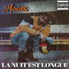 La nuit est longue (Explicit) - 2Moods