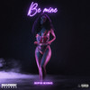 Be Mine (Explicit) - RPO King