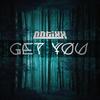 Get You - Notixx