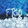 Frio (Explicit) - Young Dune&B.I.G