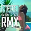 Jej Piękne Ciało (Dance 2 Disco RMX) - Taste