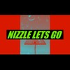 Nizzle lets go - Nizzle