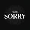 Sorry (Original) - Fake ID