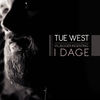 Vi Lægger Ingenting I Dage - Tue West