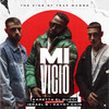 Mi Vicio (Explicit) - Karetta el Gucci&Kaydy Cain&Israel B